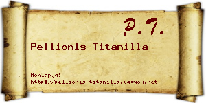 Pellionis Titanilla névjegykártya